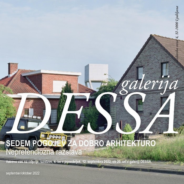 Nepretenciozna razstava: 7 pogojev za dobro arhitekturo